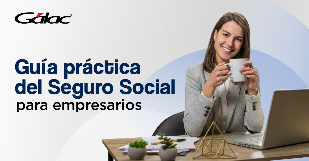 GUÍA PRÁCTICA DEL SEGURO SOCIAL PARA EMPRESARIOS